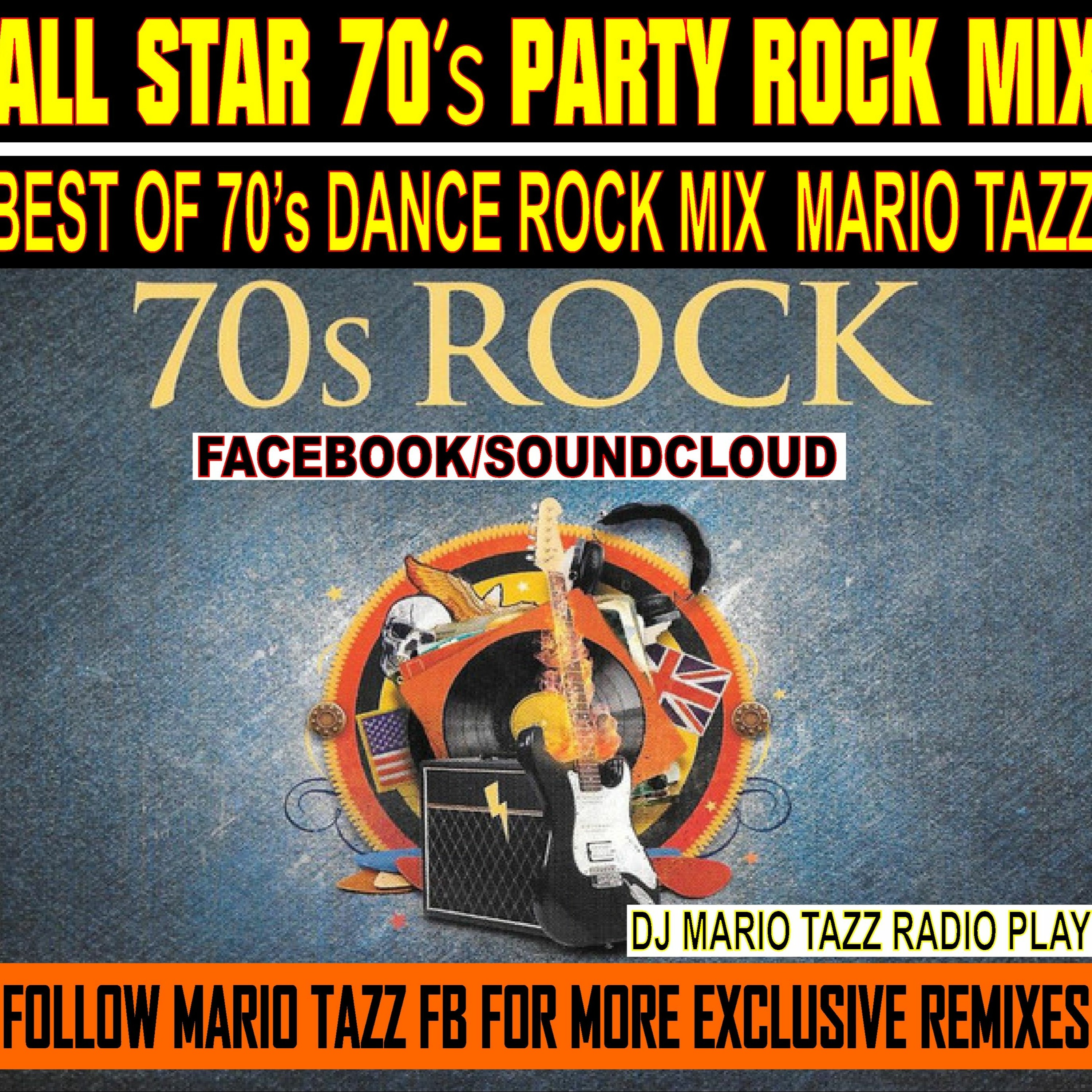 ALL STAR 70's PARTY ROCK MIX MARIO TAZZ 2019 episode artwork