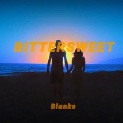 Blanks - Bittersweet