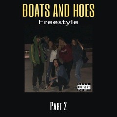 Boats and hoes freestyle 2