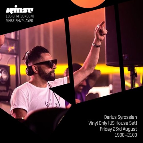 Stream Darius Syrossian Vinyl only US House Set 23 August 2019 by Rinse FM Listen online for free on SoundCloud