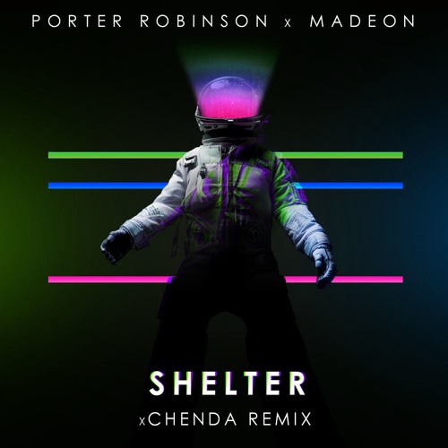 Porter Robinson & Madeon - Shelter (xChenda Remix) | Spinnin' Records
