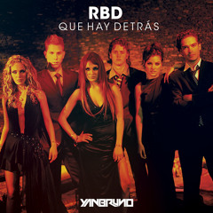 RBD - Que Hay Detrás (Yan Bruno Remix) FREE DOWNLOAD!!