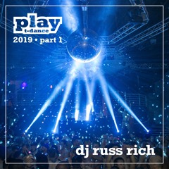 Russ Rich - PLAY 2019 Live PART ONE