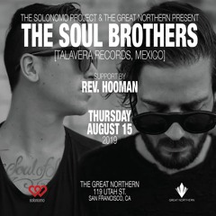 The Soul Brothers Opener | Rev. Hooman | The Great Northern SF