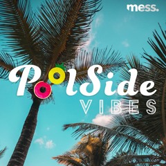 PoolSide Vibes #002