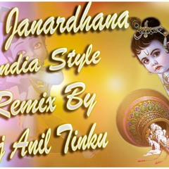 Jaya Janardhana { Krishnastami Spl Mix } Dj Anil Tinku