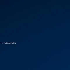24 million miles