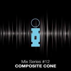 Mix Series #12 - COMPOSITE CONE