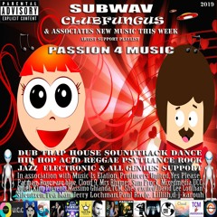 Subwav/Clubfungus-&-Associates-Passion-4-Music