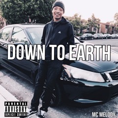 "Down To Earth" Instagram ------> @keantaemoody