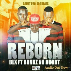 ReBORN-BLX x Bunkz NoDoubt.mp3