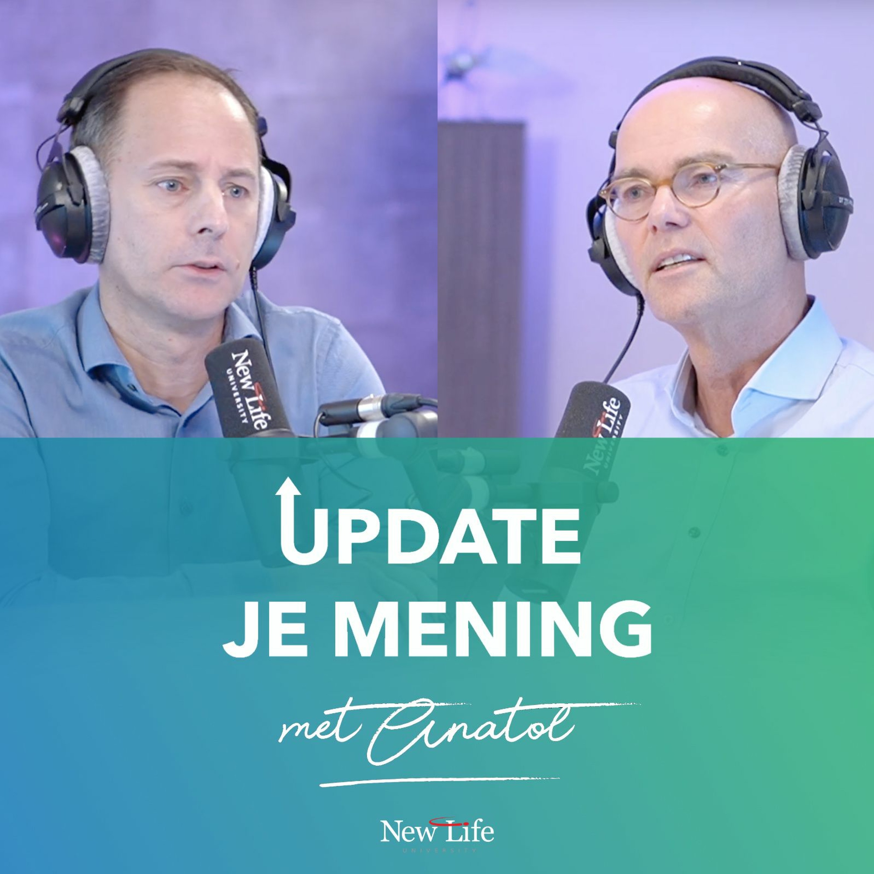 New Life Podcast - Update je mening met Anatol