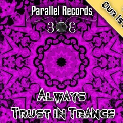 Coming soon 1st release!! VA - Always trust in trance by PR303