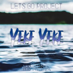 Let's Go Project - Yeke Yeke (NRS Remix)