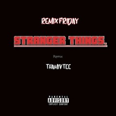 Stranger Things Remix