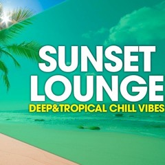 Steeve (SVK) - Tropical Sunset Lounge