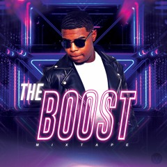The Boost Mixtape Vol 1 Mixed by Vurra Vision