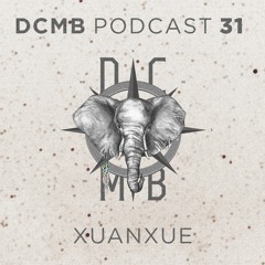 DCMB PODCAST 031 | XUANXUE - School of the Mystery