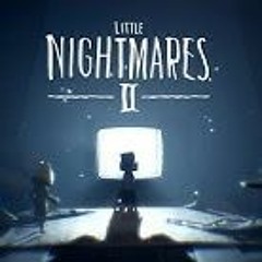 Little Nightmares II - Trailer music