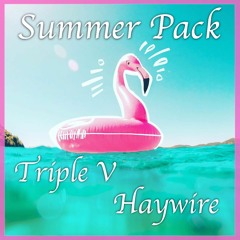 Summer Mashup Pack 2019 by Triple V & Haywire (FREE DOWNLOAD)