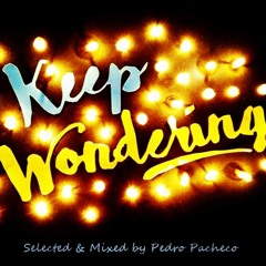 Keep Wondering