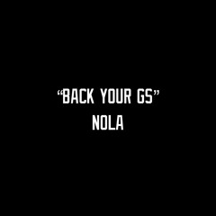 Back Your Gs (prod THEBEATZHUB)