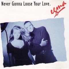 Egma - Never Gonna Loose Your Love