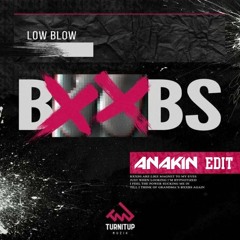 Bxxbs (Anakin Bounce Edit) [Free Download]