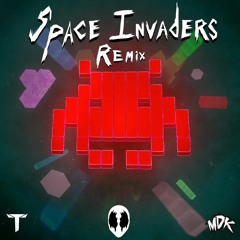 Teminite X MDK- Space Invaders (Growlbase Remix)