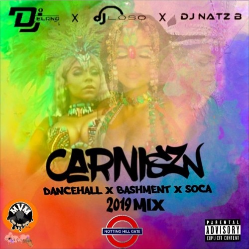 #CarniSZN - DANCEHALL X BASHMENT X SOCA || DJ DELANO X DJ LOSO X DJ NATZ B