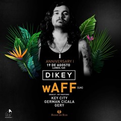 Live @ Dikey w/ wAFF - Rose in Rio (Buenos Aires)