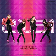 2NE1 - Can't Nobody (English Version)