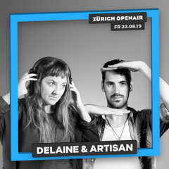 Delaine & Artisan @ Zürich Openair '19