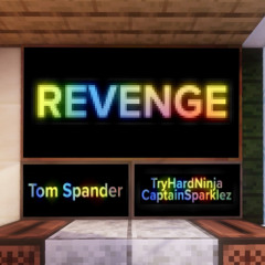 CaptainSparklez & TryHardNinja - Revenge (Tom Spander Remix)