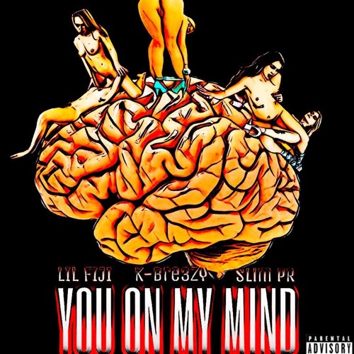You On My Mind ft K-bre3zy & Slim PR Prod. Myles Jacob