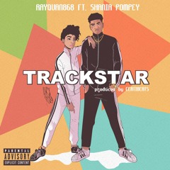 Trackstar ft. Shania Pompey prod. Certibeats
