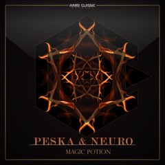 Peska & Neuro - Magic Potion (Preview)