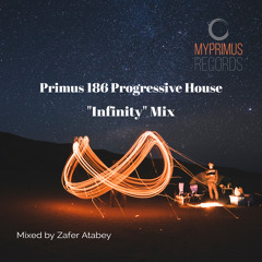 Primus 186 Progressive House "Infinity" Mix