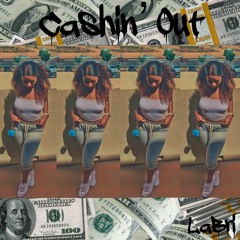 CASHIN OUT LABRI