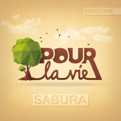 Pour La Vie Mixserie - Sabura