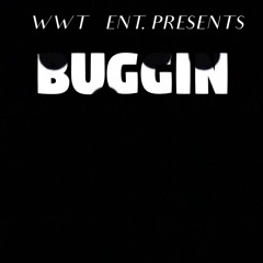 Buggin