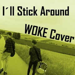 I´ll Stick Around - Foo Fighters | WOKE Cover