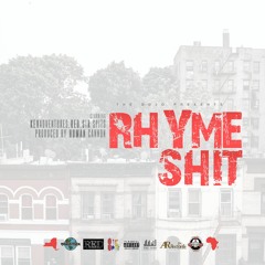 KevAdventures & SIR SPITS - Rhyme Shit Ft. RED (Prod. By Human Cannon)