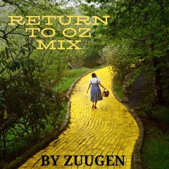Return to Oz Mix