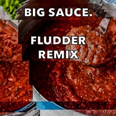 Viskus x Dancemyth - Big Sauce (FLUDDER REMIX)