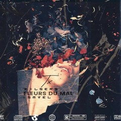 Fleurs du mal🥀 feat Ismvel & TX