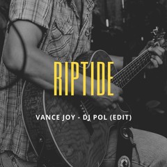 Riptide - Vance Joy(DJ Pol - Edit)