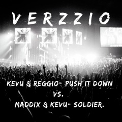 Kevu & Reggio-Push It Down Vs. Maddix & Kevu- Soldier.