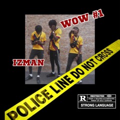 Wow #1 (Mixed by Izman )