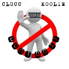 Don’t Do It Ft. AsapKoolie
